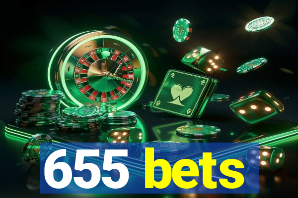 655 bets